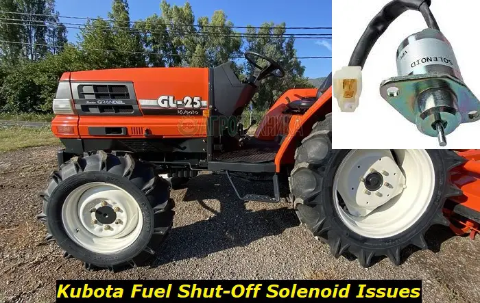 kubota fuel shut off solenoid issues